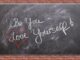 self-love, heart, board, blackboard, wall, chalk, self-consciousness, self, love, self confidence, self-assurance, self-esteem, psychology, trust, personality, myself, sovereignty, self-love, self confidence, self confidence, self confidence, self-esteem, self-esteem, self-esteem, self-esteem, myself, myself, myself, myself, myself